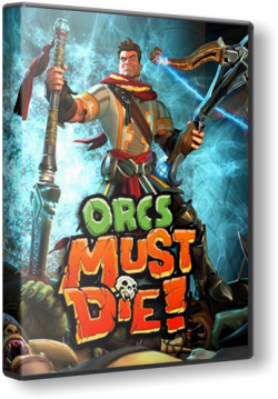 Orcs Must Die! - crack 1.0r11
