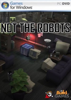 Not The Robots crack 